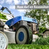 Wann darf ich Rasenmähen.jpg