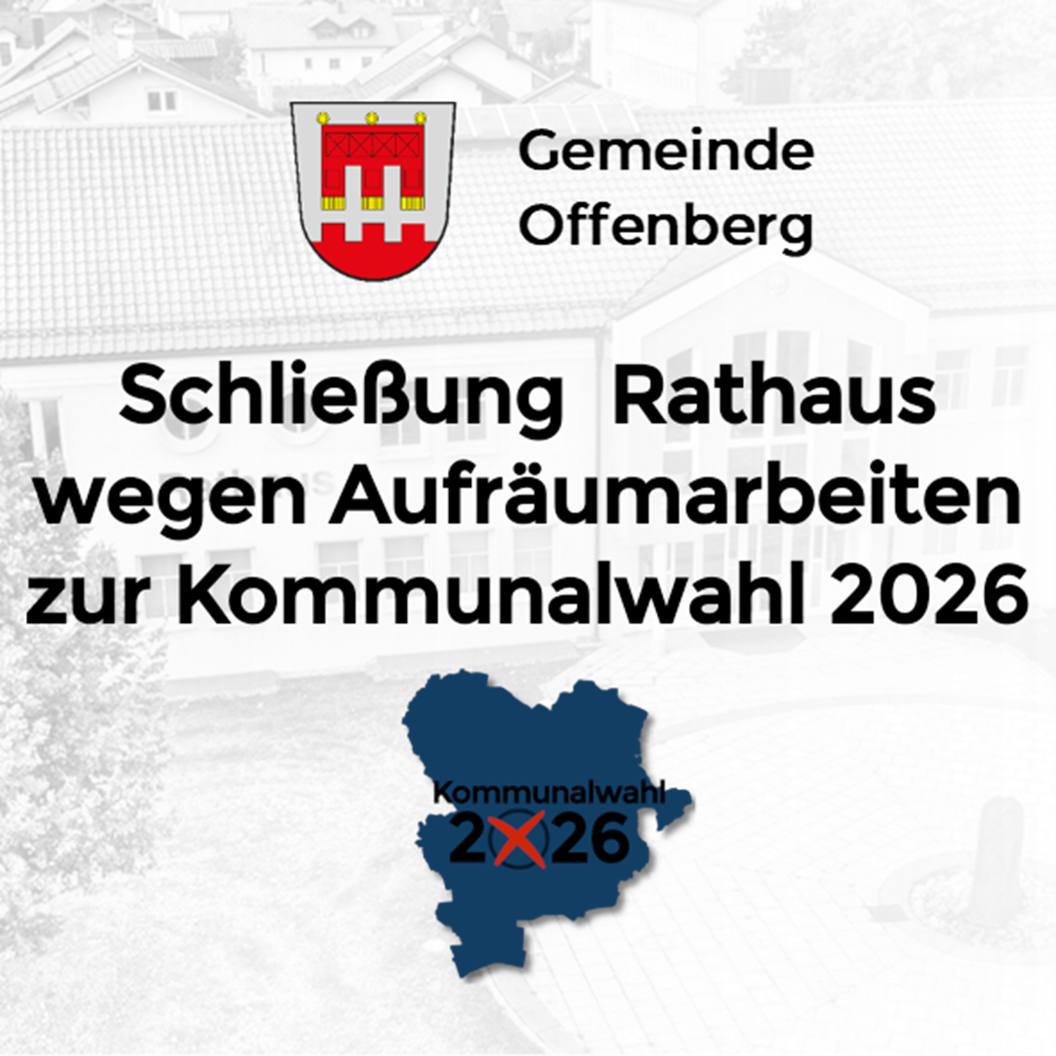 Offenberg Schließung Rathaus am Montag, 09.03.2026 | Gemeinde Offenberg